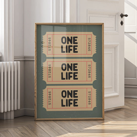 One Life Print - Retro Ticket - Digital Download