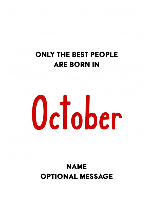 October Birthday Card for Him or Her - Only Best are Born in October