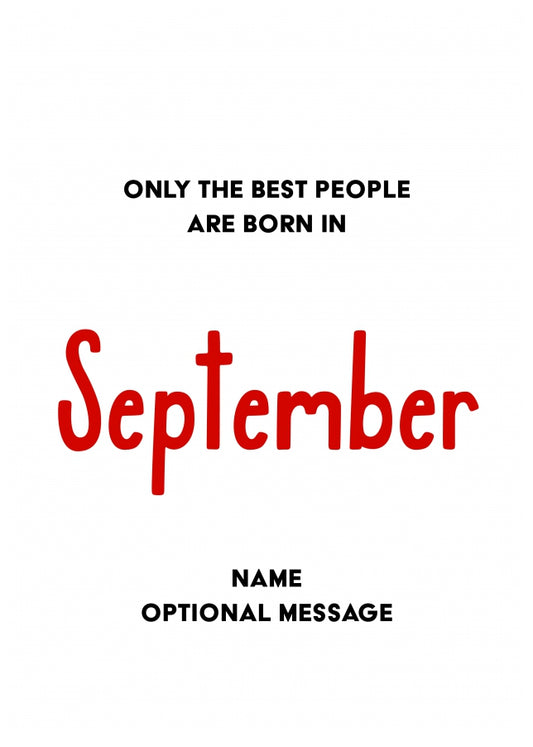 September Birthday Card for Him or Her - Only Best are Born in September