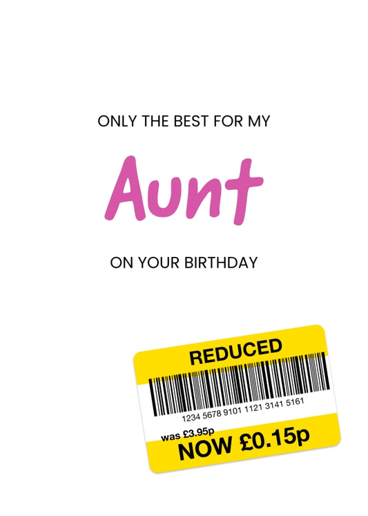 Only the Best Birthday Card for Aunt - Funny Aunt Birthday Card