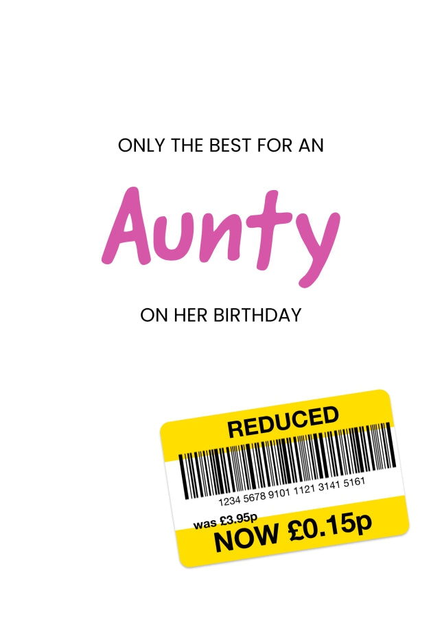 Only the Best Birthday Card for Aunty - Funny Aunty Birthday Card