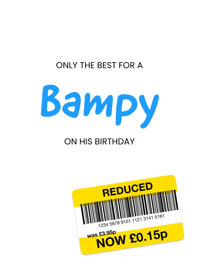 Only the Best Birthday Card for Bampy - Funny Bampy Birthday Card