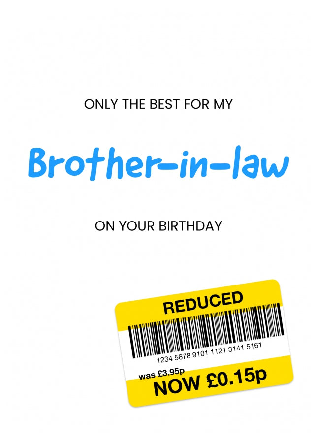 Only the Best Birthday Card for Brother-in-Law - Funny Brother-in-Law Birthday Card