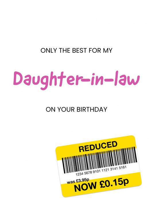 Only the Best Birthday Card for Daughter-in-Law - Funny Daughter-in-Law Birthday Card