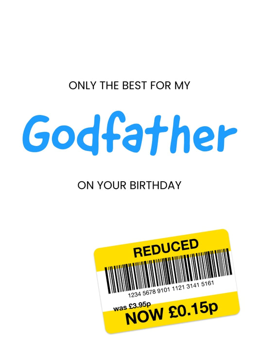 Only the Best Birthday Card for Godfather - Funny Godfather Birthday Card