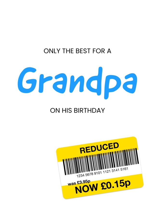 Only the Best Birthday Card for Grandpa - Funny Grandpa Birthday Card