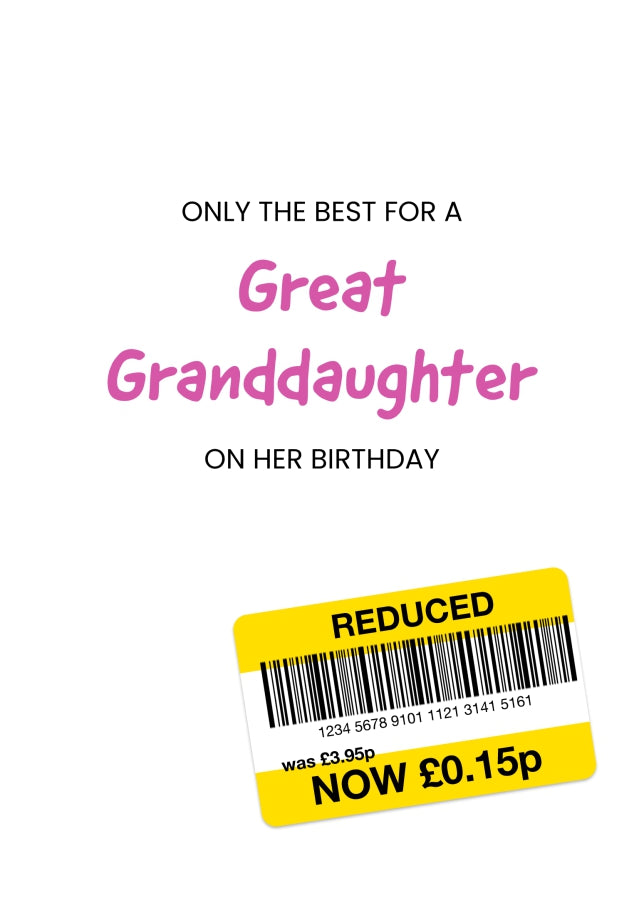 Only the Best Birthday Card for Great Granddaughter - Funny Great Granddaughter Birthday Card