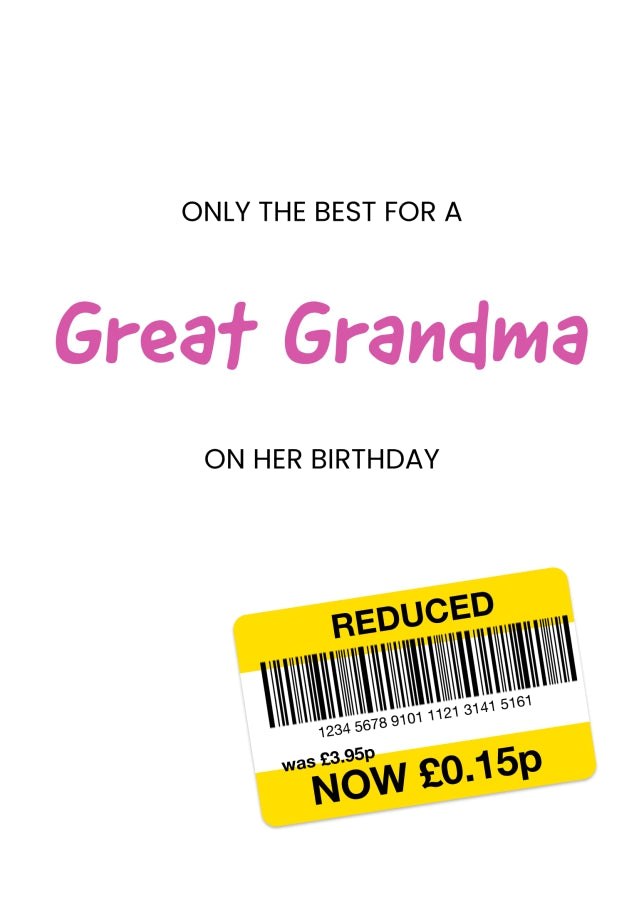 Only the Best Birthday Card for Great Grandma - Funny Great Grandma Birthday Card