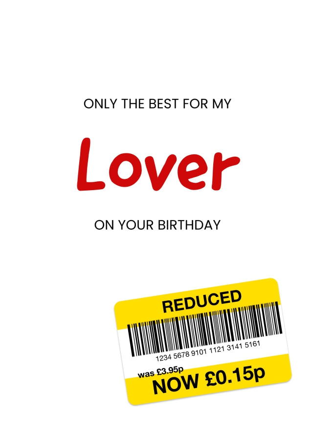 Only the Best Birthday Card for Lover - Funny Lover Birthday Card