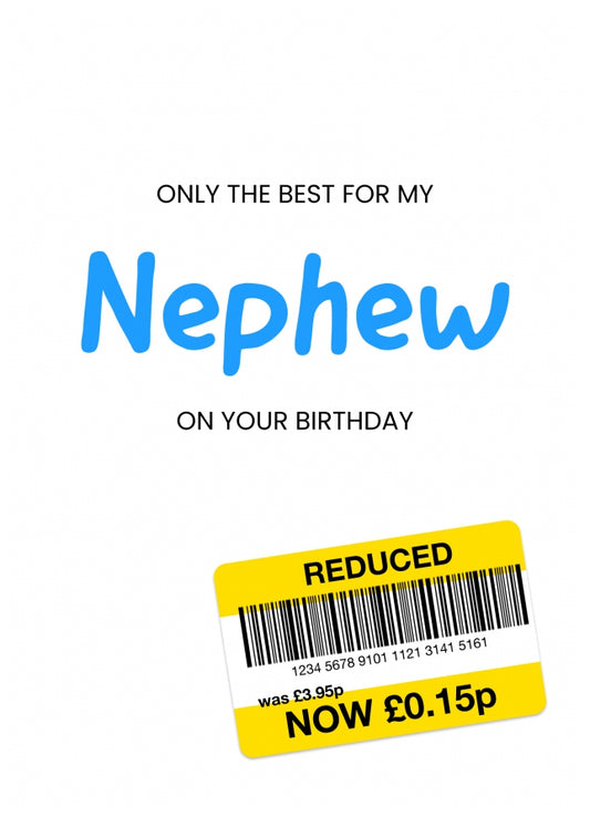 Only the Best Birthday Card for Nephew - Funny Nephew Birthday Card