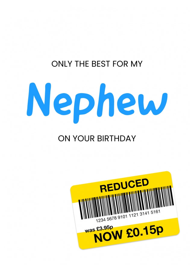 Only the Best Birthday Card for Nephew - Funny Nephew Birthday Card