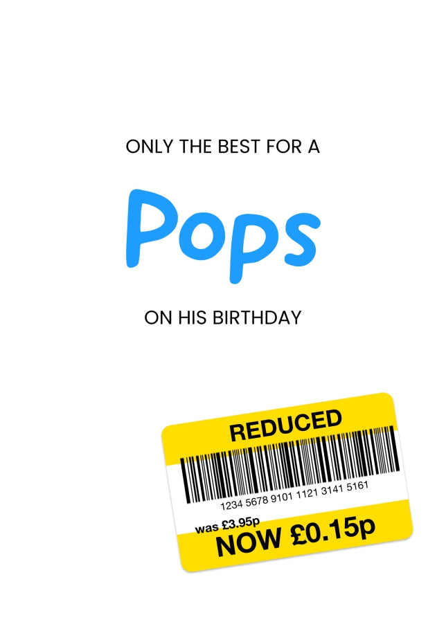 Only the Best Birthday Card for Pops - Funny Pops Birthday Card