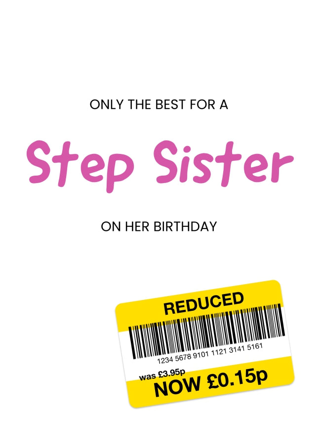 Only the Best Birthday Card for Step Sister - Funny Step Sister Birthday Card