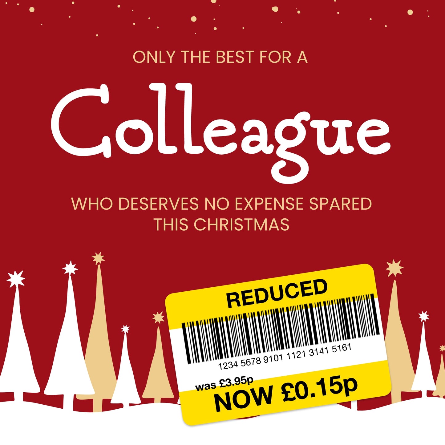 Funny Christmas Card for Colleague - Reduced Sticker, Xmas Tree Scene