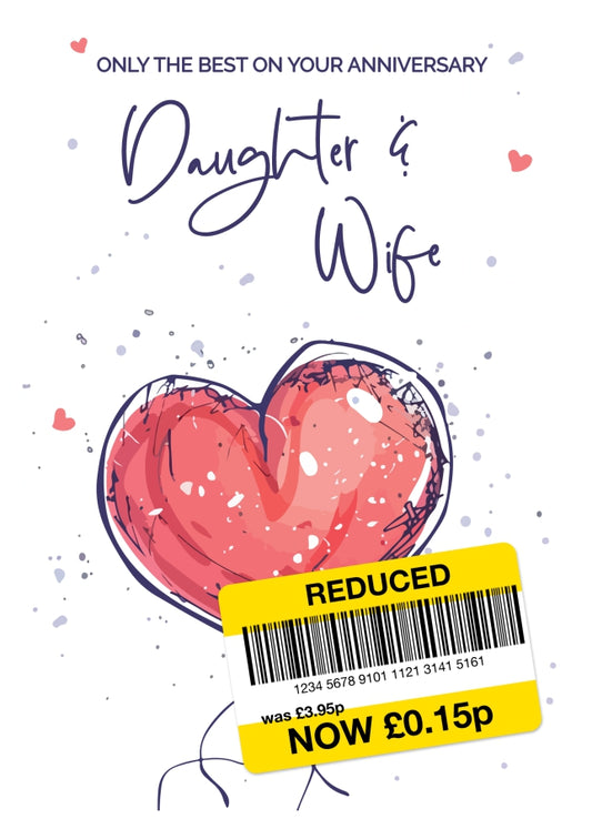 Daughter and Wife Anniversary Card - Only the Best Wedding Anniversary Card