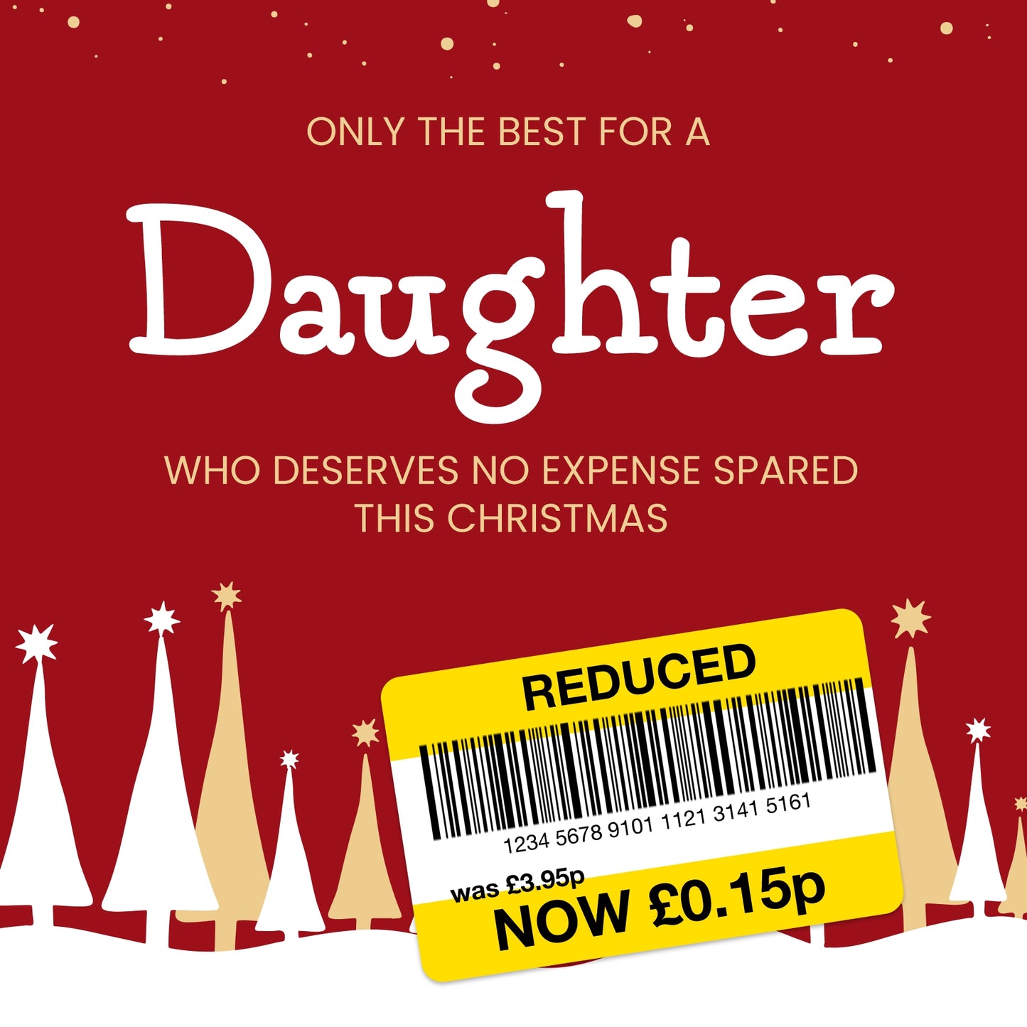 Funny Christmas Card for Daughter - Reduced Sticker, Xmas Tree Scene
