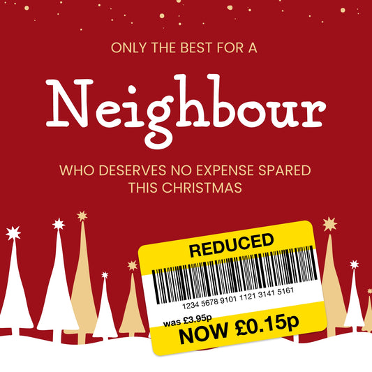 Funny Christmas Card for Neighbour - Reduced Sticker, Xmas Tree Scene