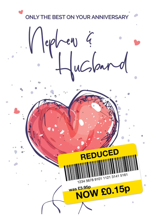 Nephew and Husband Anniversary Card - Only the Best Wedding Anniversary Card