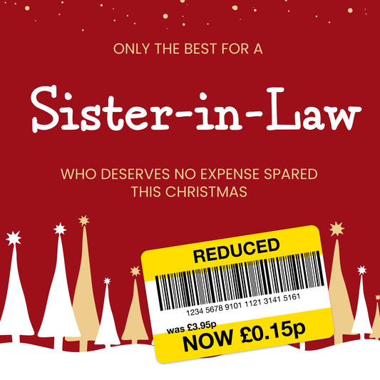 Funny Christmas Card for Sister-in-Law - Reduced Sticker, Xmas Tree Scene