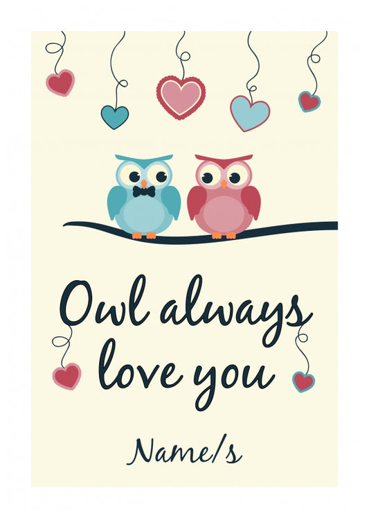 Personalised Owl (I Will) Always Love You Card