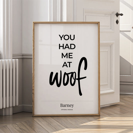 Dog Affirmation Poster - You Had Me At Woof - {VARIATION}