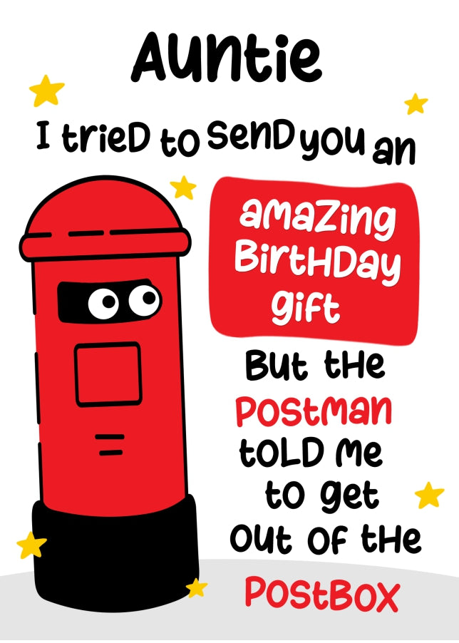 Funny Auntie Birthday Card - Postman Told Me To Get Out