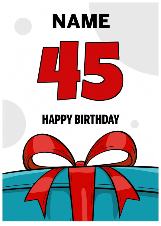 Happy 45th Birthday Card - Bold Gift / Present Design