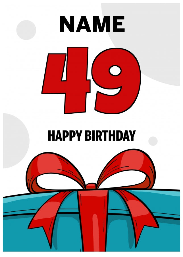 Happy 49th Birthday Card - Bold Gift / Present Design