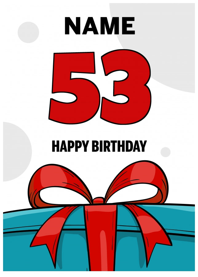 Happy 53rd Birthday Card - Bold Gift / Present Design