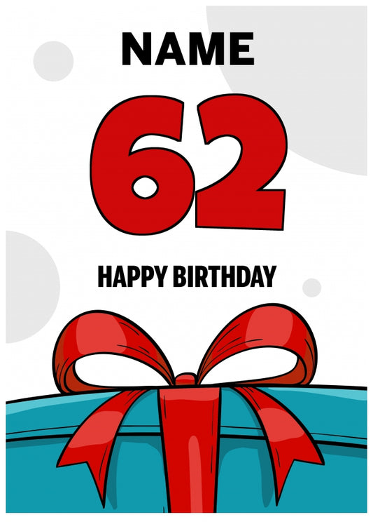 Happy 62nd Birthday Card - Bold Gift / Present Design
