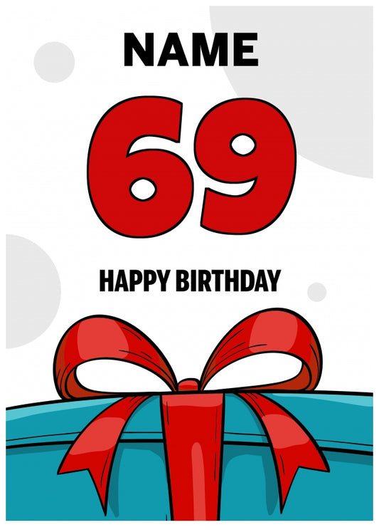 Happy 69th Birthday Card - Bold Gift / Present Design