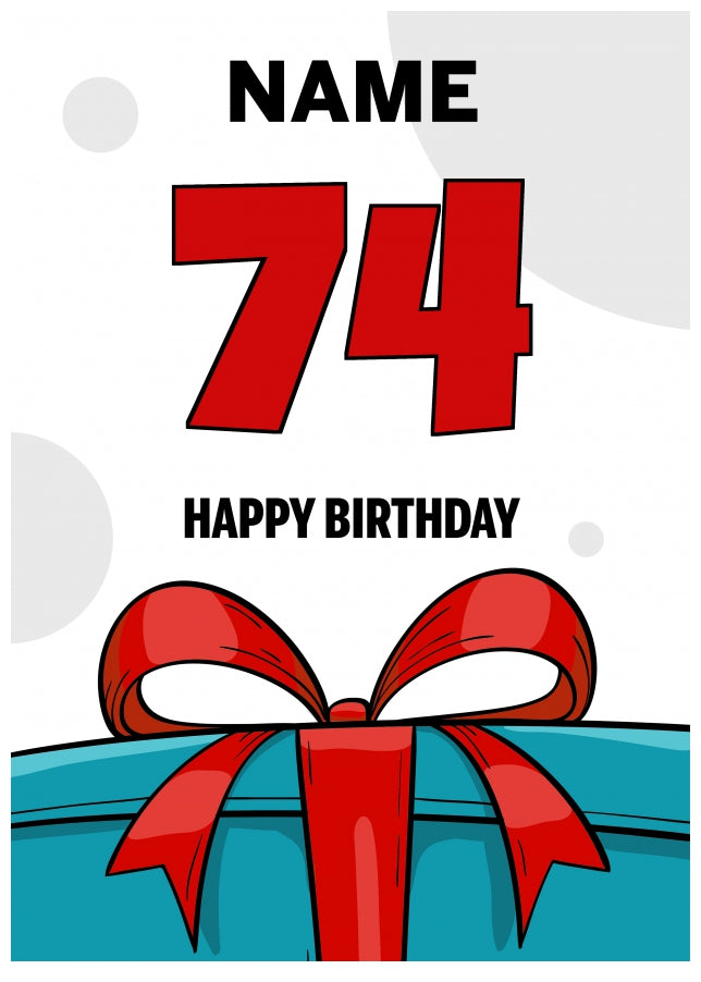 Happy 74th Birthday Card - Bold Gift / Present Design