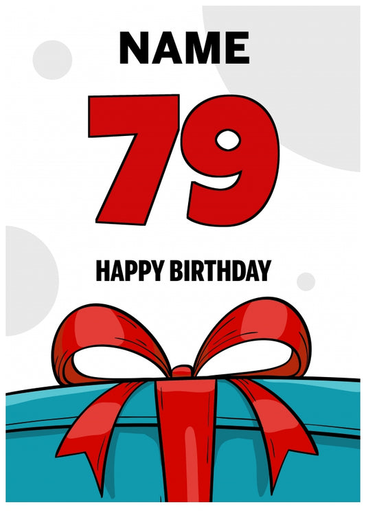 Happy 79th Birthday Card - Bold Gift / Present Design