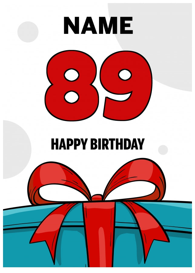 Happy 89th Birthday Card - Bold Gift / Present Design