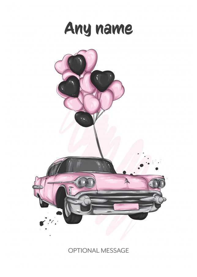 Pretty Car with Heart Balloons - Personalised Birthday Cards for Women