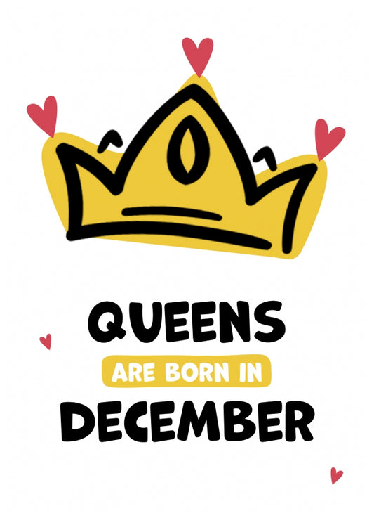 Humorous Birthday Cards for Women - Queens are Born in December!