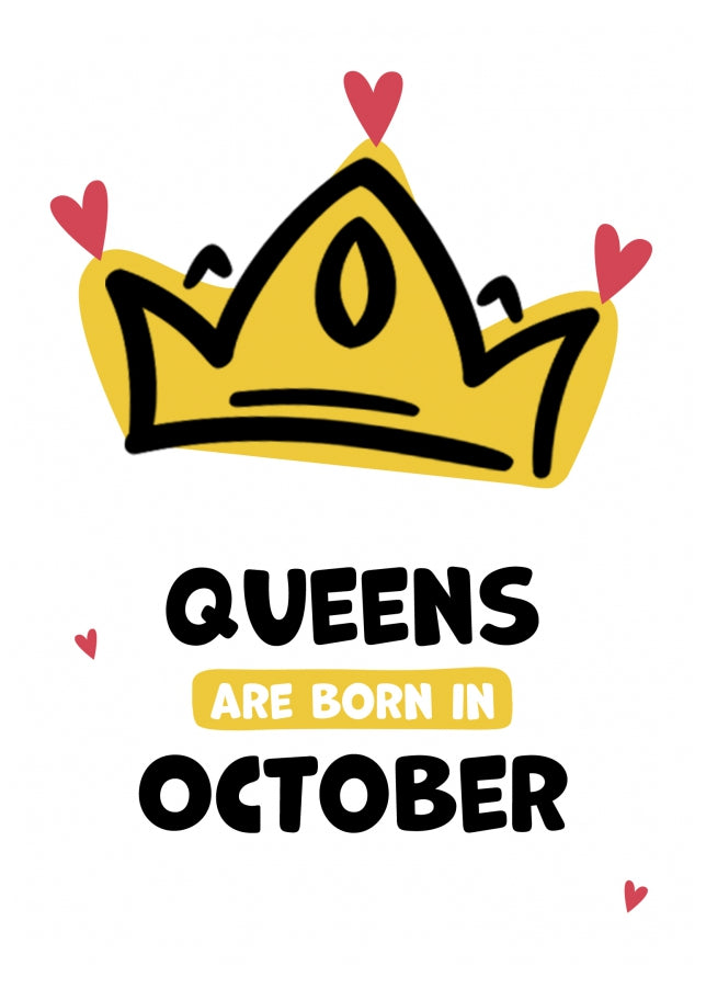 Humorous Birthday Cards for Women - Queens are Born in October!