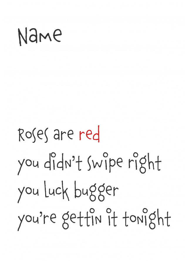 Personalised Roses are Red Card (Swipe right)