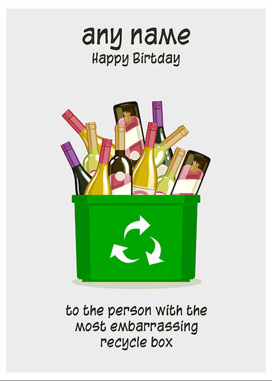 Funny Birthday Card - Embarrassing Recycle Box