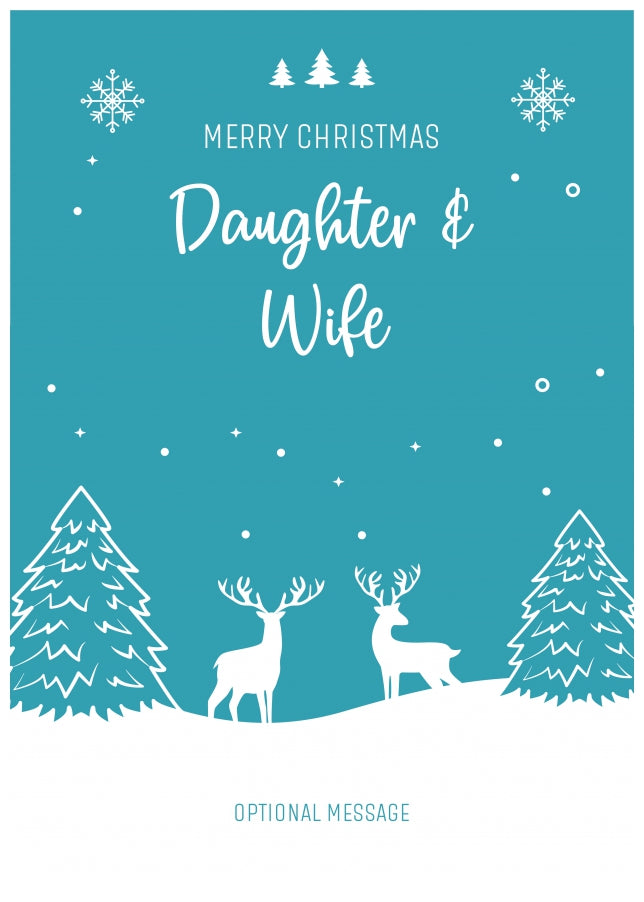 Daughter and Wife Christmas Card - Reindeer Scene