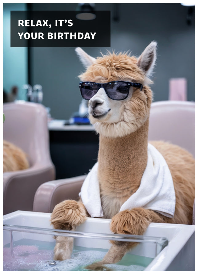 Alpaca Birthday Card - Relax it's Your Birthday Cards for Women