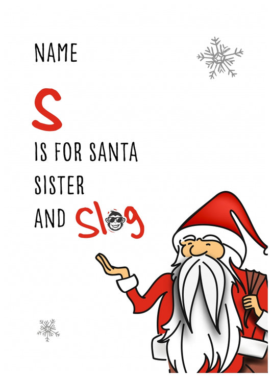 Offensive Christmas Card for Her, Colleague or Boss - S is for S*ag