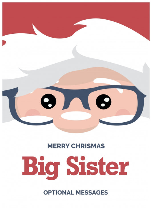 Fun Big Sister Christmas Card - Cute Santa Glasses