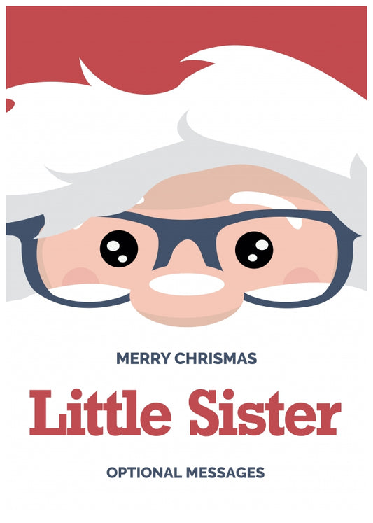 Fun Little Sister Christmas Card - Cute Santa Glasses