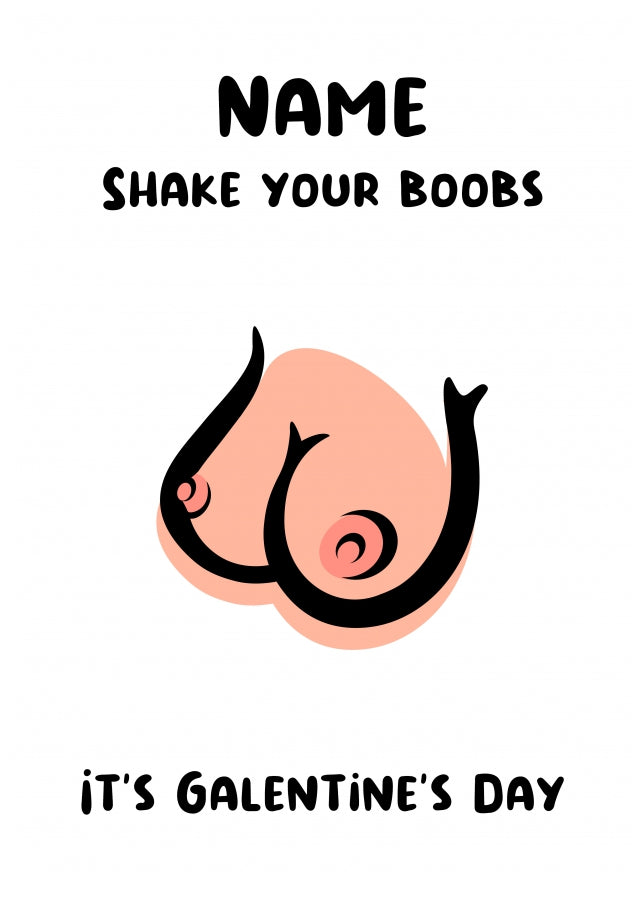 Happy Galentine's Day Card for Her - Shake Your Boobs