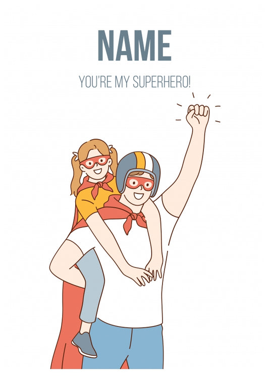 Personalised Birthday Cards for Dad from Daughter - You're my Superhero