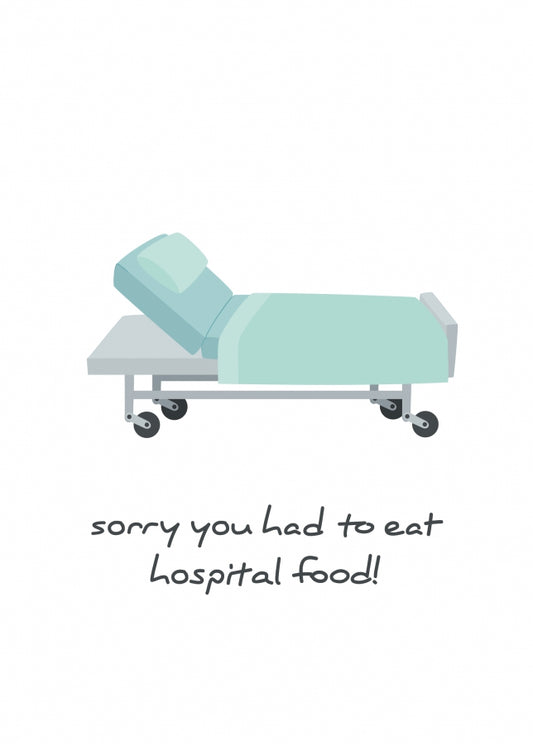 Funny Get Well Soon Card - Hospital Food - Good Luck and Speedy Recovery