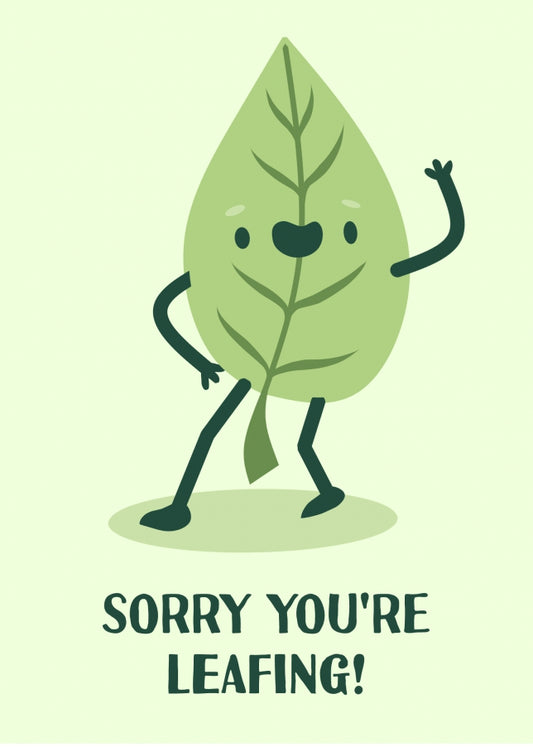 Funny Leaving Card - Sorry You're Leafing! Retirement or New Job Card