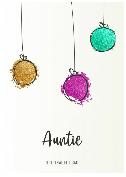 Modern Christmas Card for Auntie - Splatter Baubles