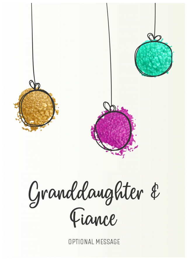 Modern Christmas Card for Granddaughter & Fiance - Splatter Baubles